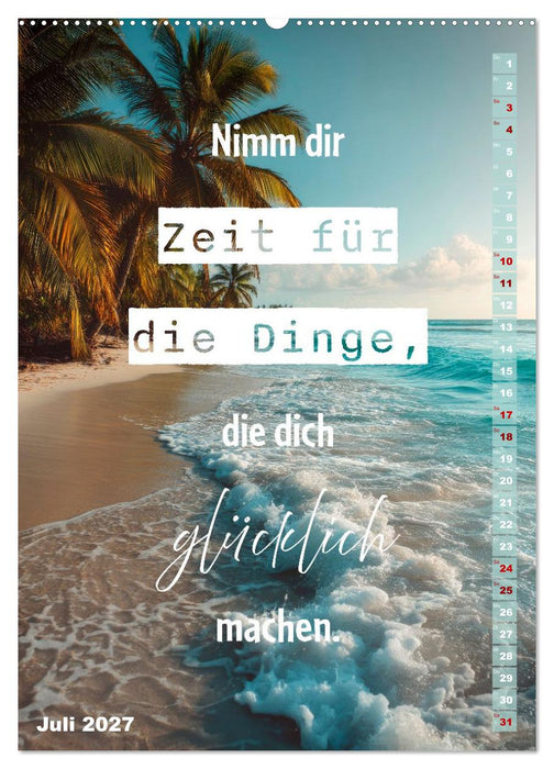 Motivation Sprüchekalender - Glück ist die Summe schöner Momente (CALVENDO Premium Wandkalender 2027)