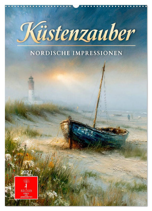 Küstenzauber - Nordische Impressionen (CALVENDO Wandkalender 2027)
