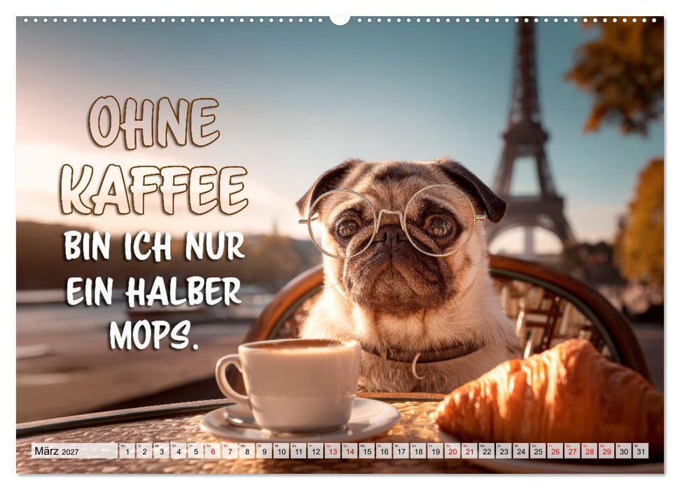 Mops-Alarm (CALVENDO Premium Wandkalender 2027)