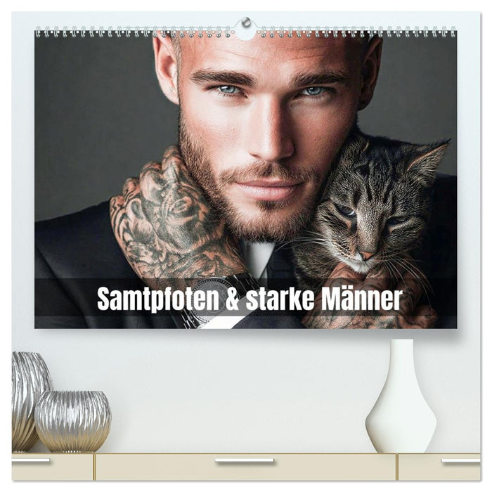 Samtpfoten & starke Männer (CALVENDO Premium Wandkalender 2027)