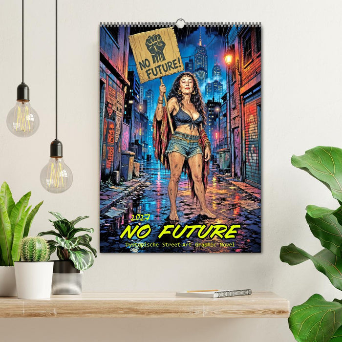 No Future: Dystopische Street-Art Graphic Novel (CALVENDO Wandkalender 2027)