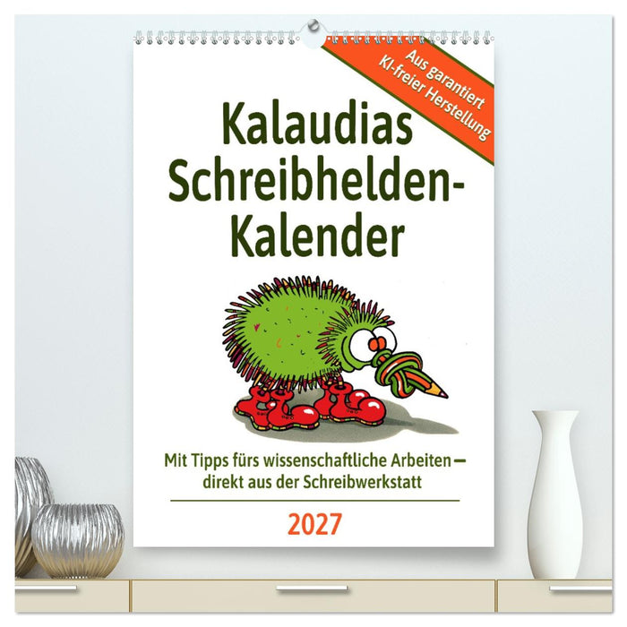 Kalaudias Schreibhelden-Kalender (CALVENDO Premium Wandkalender 2027)