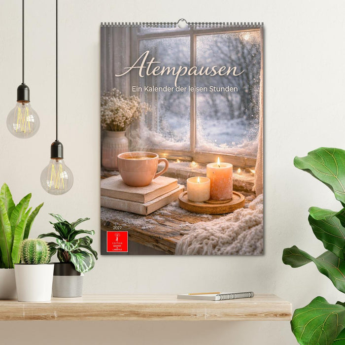 Atempausen - Ein Kalender der leisen Stunden (CALVENDO Wandkalender 2027)