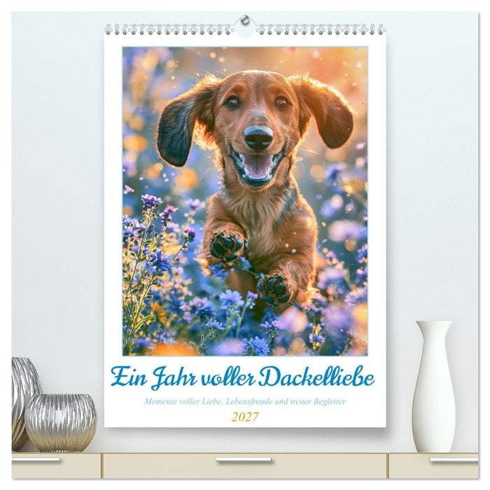 Ein Jahr voller Dackelliebe (CALVENDO Premium Wandkalender 2027)
