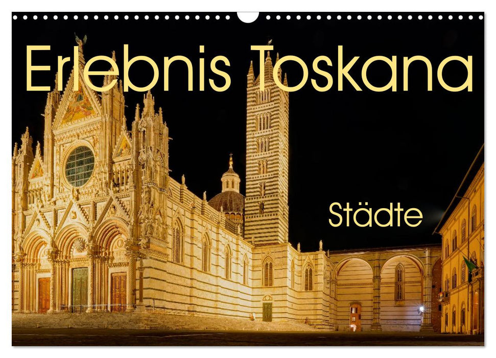 Erlebnis Toskana - Städte (CALVENDO Wandkalender 2027)
