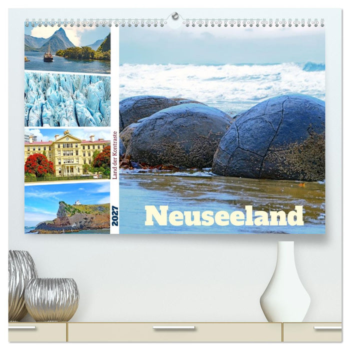 Neuseeland - Land der Kontraste (CALVENDO Premium Wandkalender 2027)