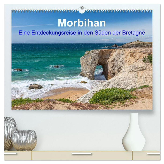 Morbihan - Eine Entdeckungsreise in den Süden der Bretagne (CALVENDO Premium Wandkalender 2027)