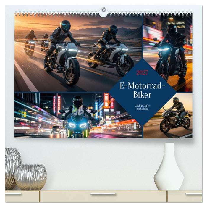 E-Motorrad-Biker (CALVENDO Premium Wandkalender 2027)