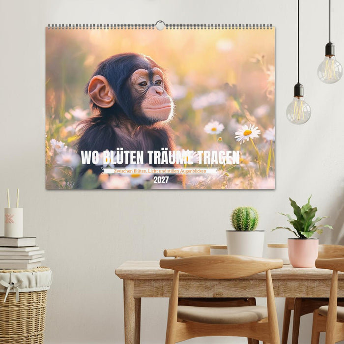 Wo Blüten Träume tragen (CALVENDO Wandkalender 2027)