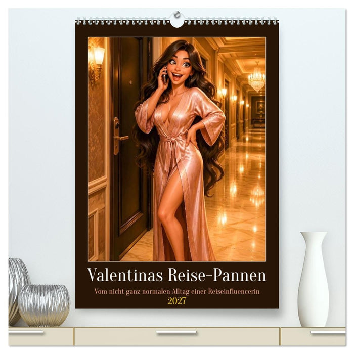 Valentinas Reise-Pannen (CALVENDO Premium Wandkalender 2027)