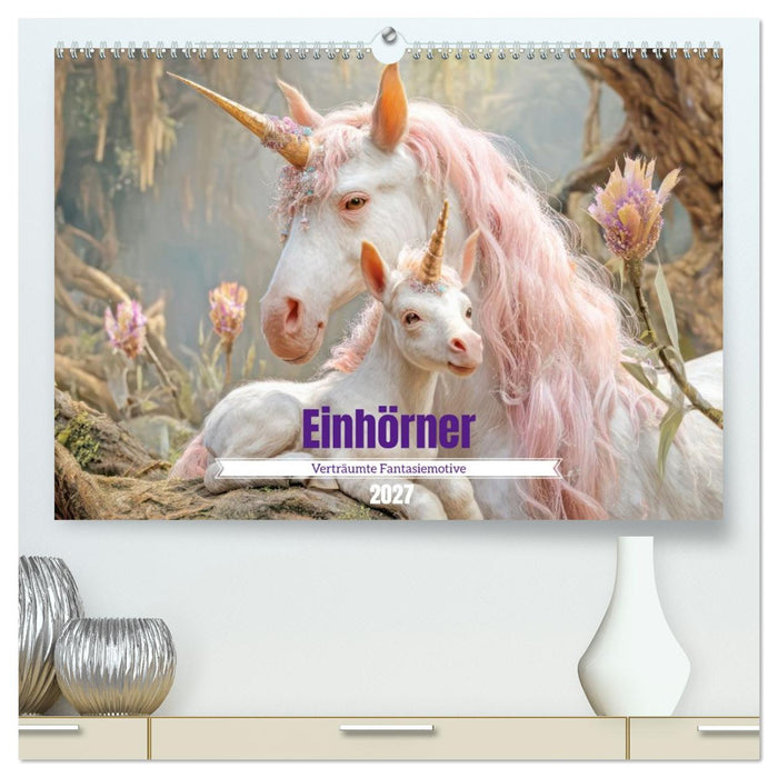 Einhörner - Verträumte Fantasiemotive (CALVENDO Premium Wandkalender 2027)