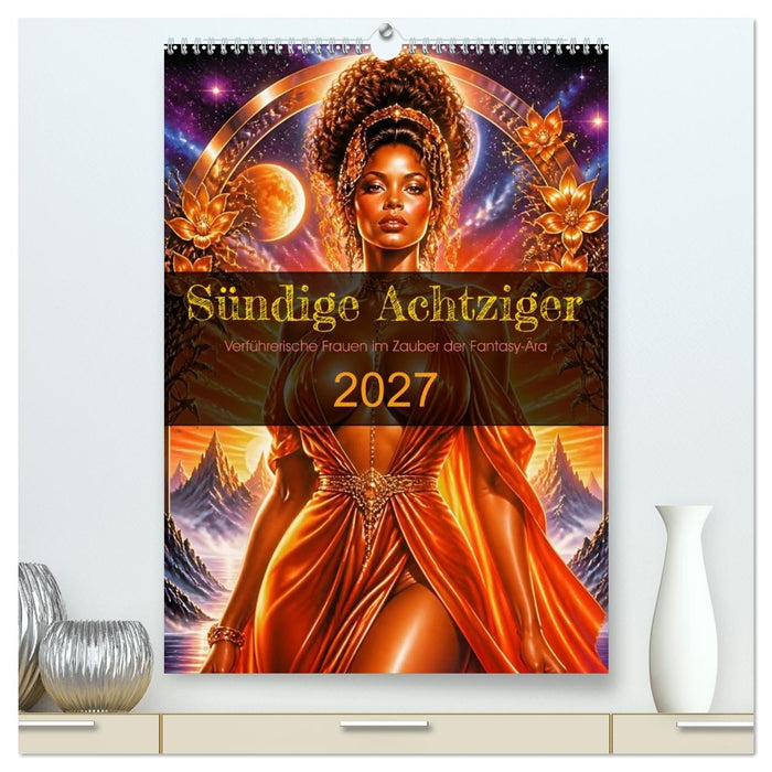Sündige Achtziger (CALVENDO Premium Wandkalender 2027)