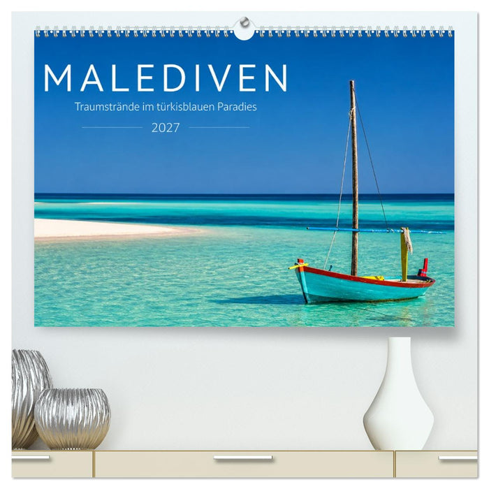 Malediven - Traumstrände im türkisblauen Paradies (CALVENDO Premium Wandkalender 2027)