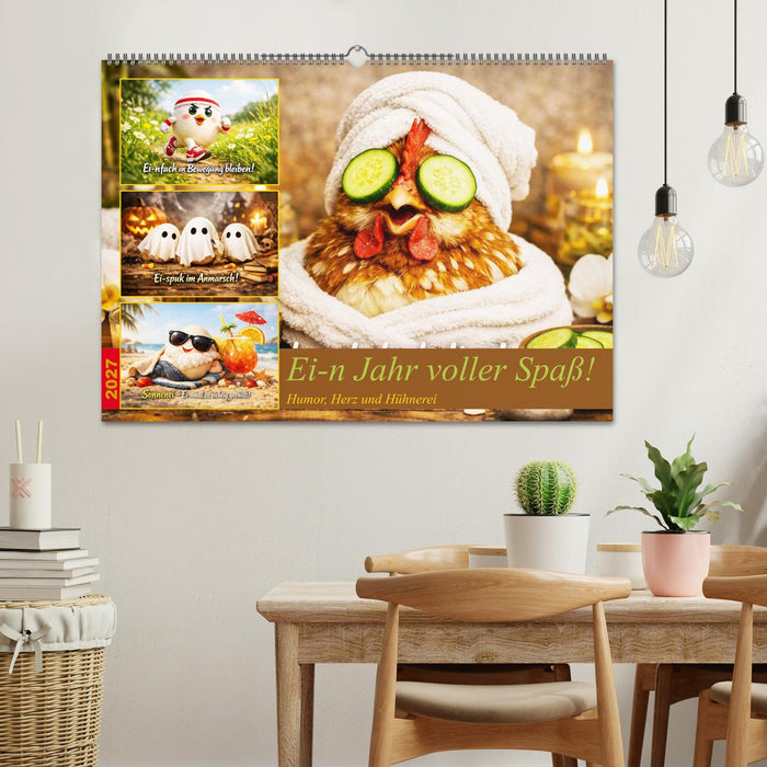Ei-n Jahr voller Spaß! - Humor, Herz und Hühnerei (CALVENDO Wandkalender 2027)