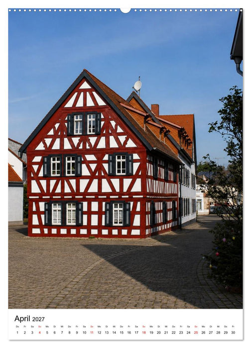 Trebur und die Deutsche Fachwerkstraße (CALVENDO Premium Wandkalender 2027)