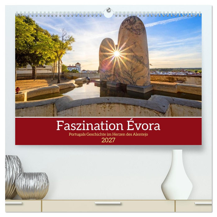 Faszination Évora (CALVENDO Premium Wandkalender 2027)