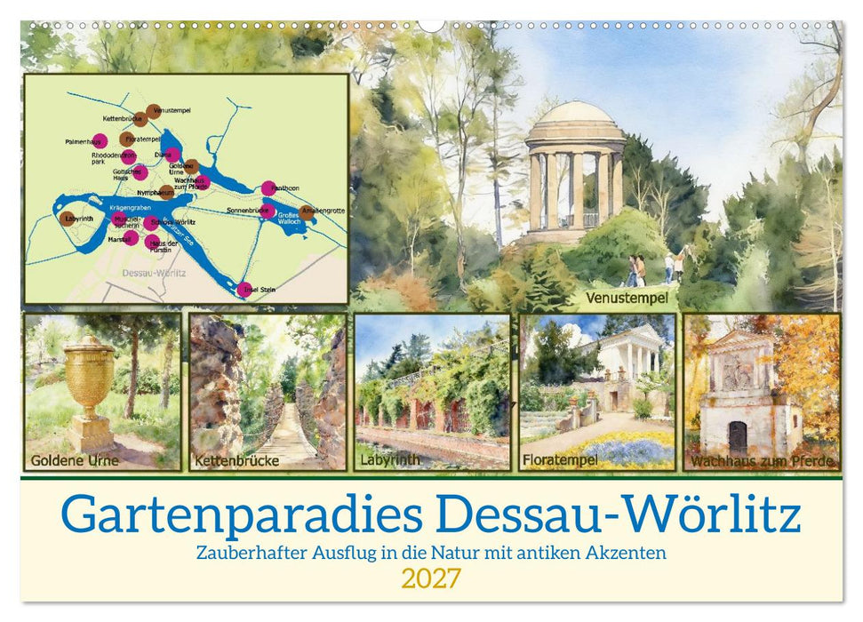 Gartenparadies Dessau-Wörlitz (CALVENDO Wandkalender 2027)