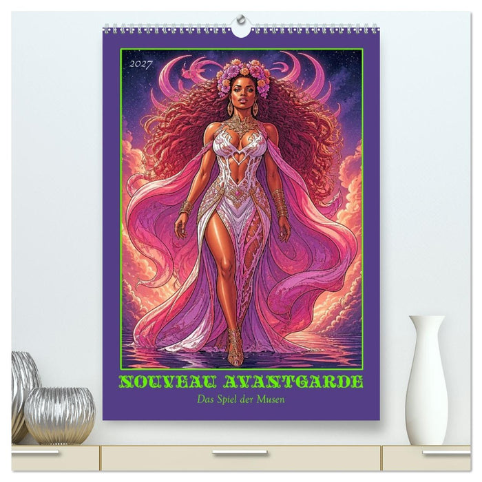 Nouveau Avantgarde: Das Spiel der Musen (CALVENDO Premium Wandkalender 2027)