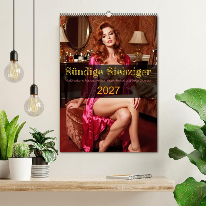 Sündige Siebziger (CALVENDO Wandkalender 2027)