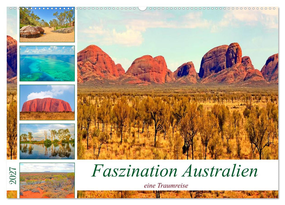 Faszination Australien - eine Traumreise (CALVENDO Wandkalender 2027)