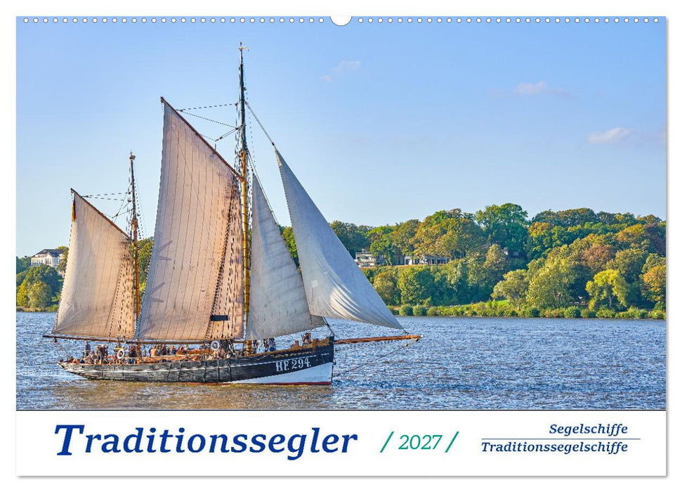 Traditionssegler, Segelschiffe, Traditionssegelschiffe (CALVENDO Wandkalender 2027)
