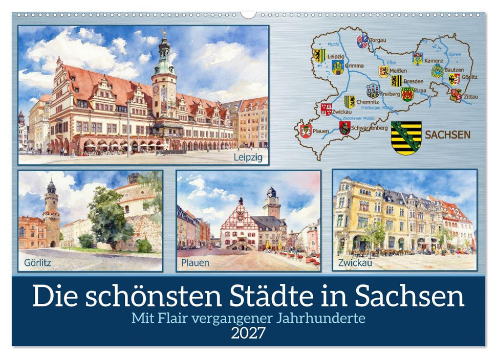 Die schönsten Städte in Sachsen (CALVENDO Wandkalender 2027)