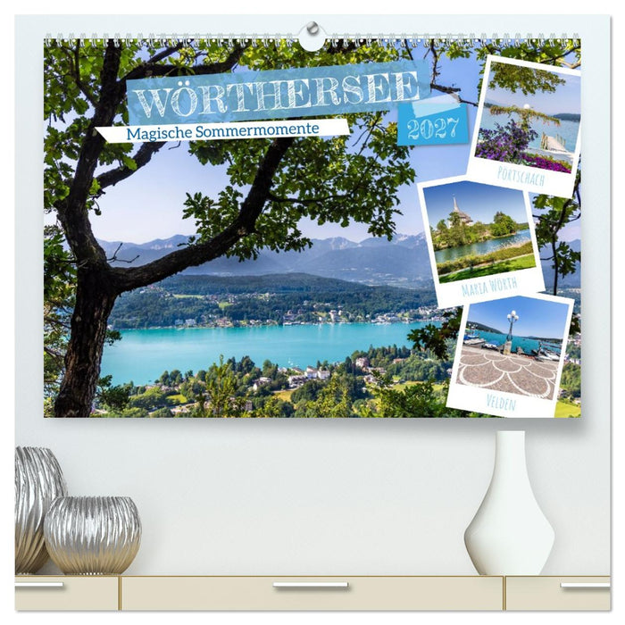 Wörthersee - Magische Sommermomente (CALVENDO Premium Wandkalender 2027)