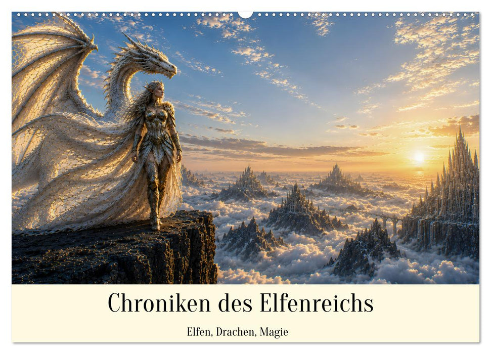Chroniken des Elfenreichs - Elfen, Drachen, Magie (CALVENDO Wandkalender 2027)
