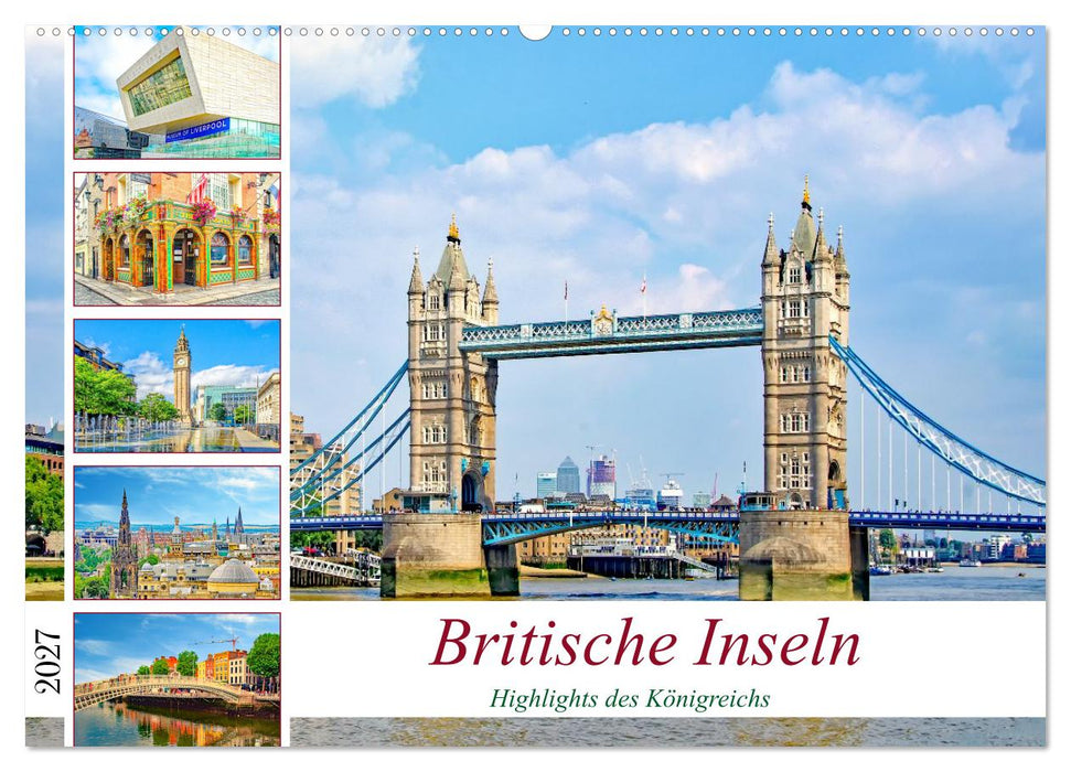 Britische Inseln - Highlights des Königreichs (CALVENDO Wandkalender 2027)