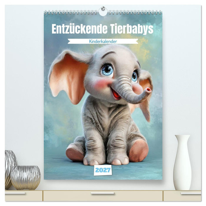 Entzückende Tierbabys - Kinderkalender (CALVENDO Premium Wandkalender 2027)