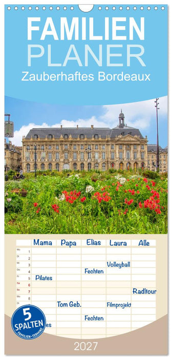 Zauberhaftes Bordeaux (CALVENDO Familienplaner 2027)
