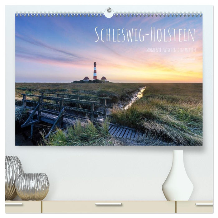 Schleswig-Holstein - Momente zwischen den Meeren (CALVENDO Premium Wandkalender 2027)