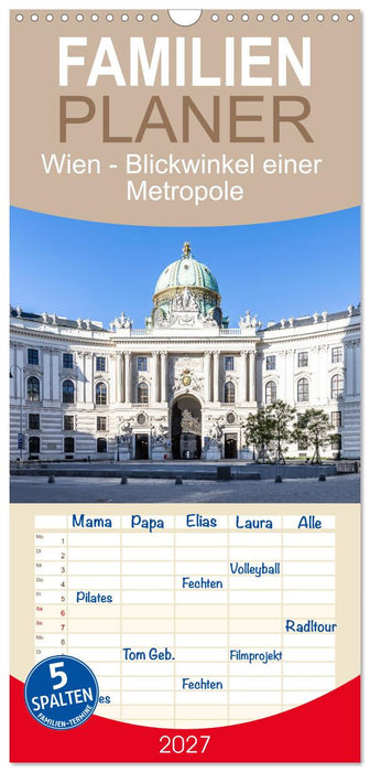 Wien - Blickwinkel einer Metropole (CALVENDO Familienplaner 2027)