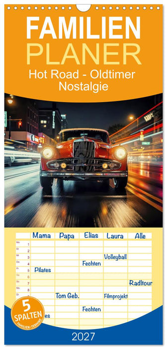 Hot Road - Oldtimer Nostalgie (CALVENDO Familienplaner 2027)