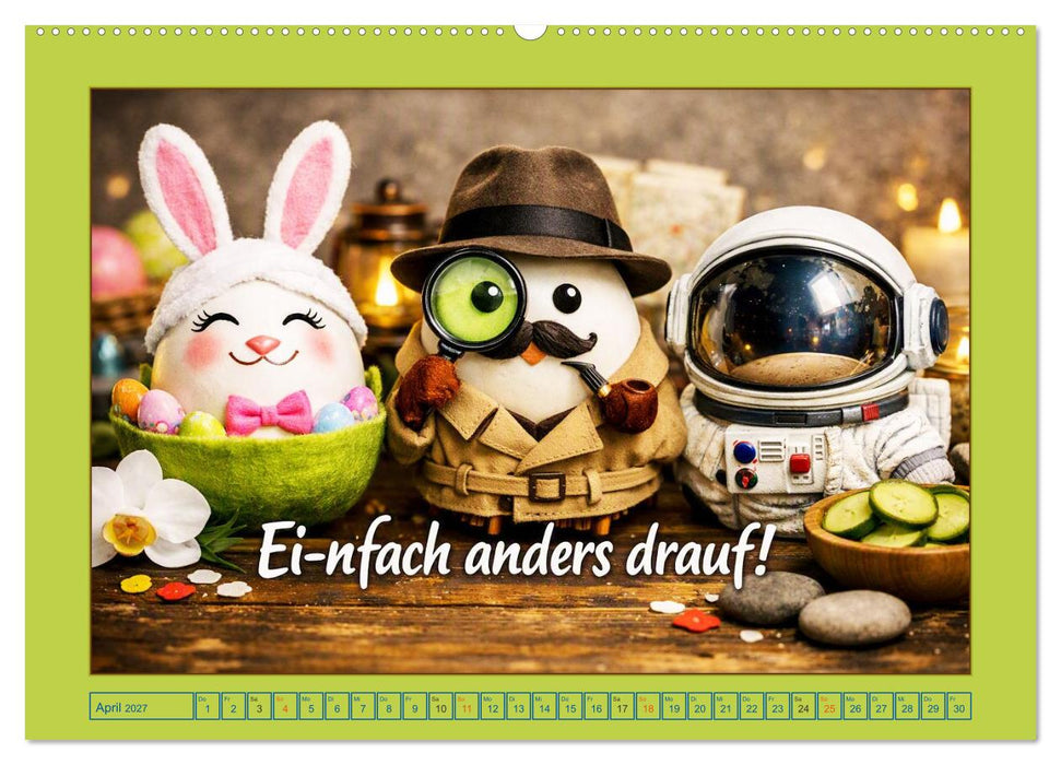 Ei-n Jahr voller Spaß! - Humor, Herz und Hühnerei (CALVENDO Premium Wandkalender 2027)