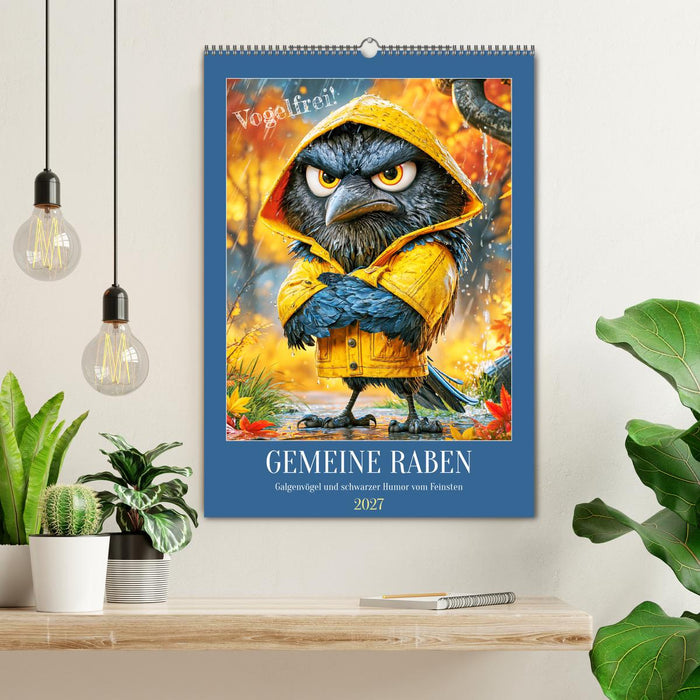 Gemeine Raben. Galgenvögel und schwarzer Humor vom Feinsten (CALVENDO Wandkalender 2027)