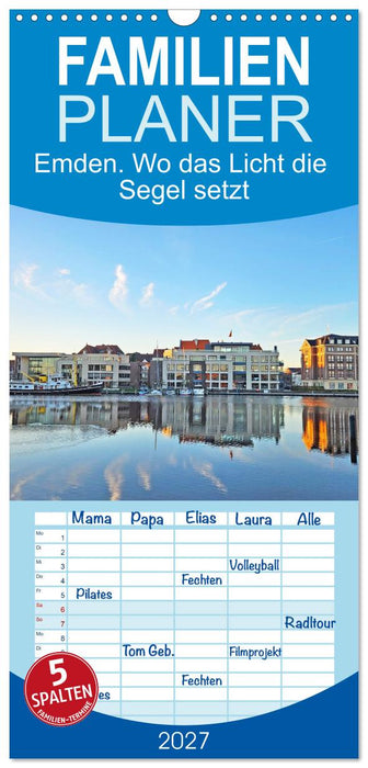 Emden. Wo das Licht die Segel setzt (CALVENDO Familienplaner 2027)