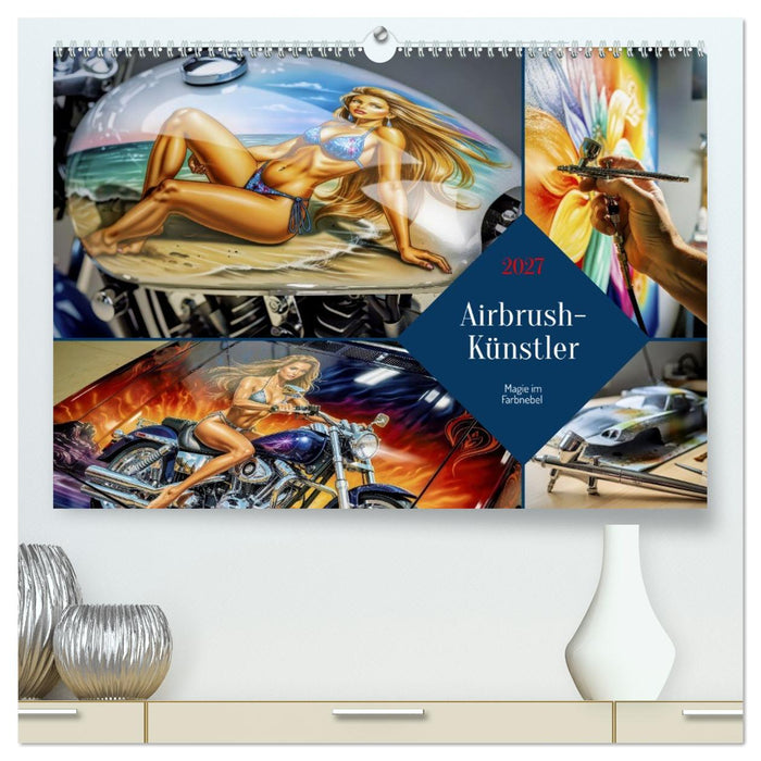 Airbrush-Künstler (CALVENDO Premium Wandkalender 2027)