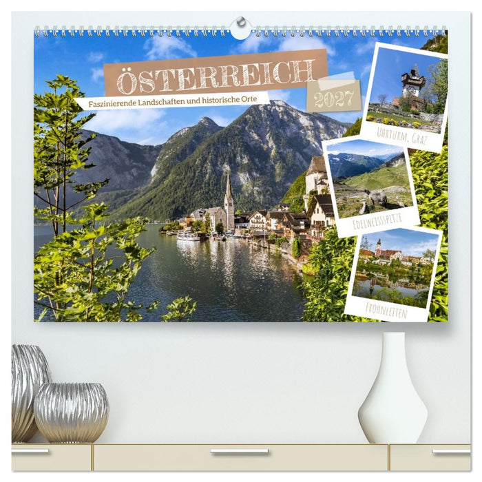 Österreich - Faszinierende Landschaften und historische Orte (CALVENDO Premium Wandkalender 2027)