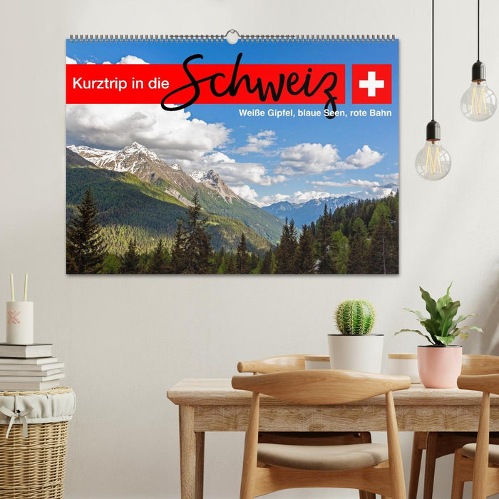 Kurztrip in die Schweiz - Weiße Gipfel, blaue Seen, rote Bahn (CALVENDO Wandkalender 2027)