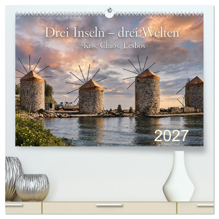Drei Inseln – drei Welten (CALVENDO Premium Wandkalender 2027)