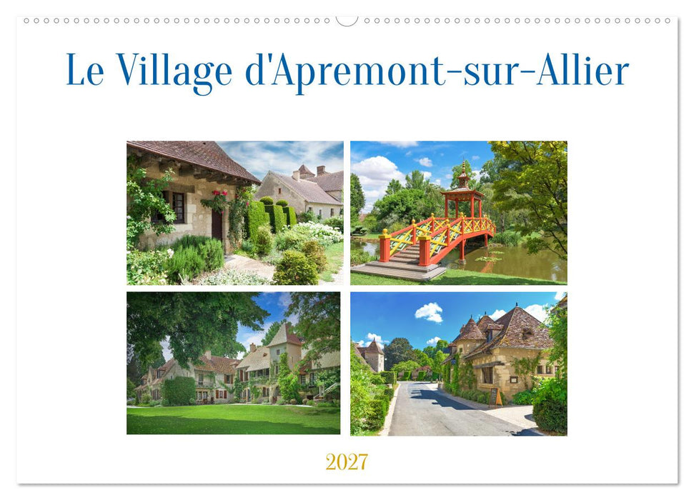 Le Village d'Apremont-sur-Allier (CALVENDO Wandkalender 2027)