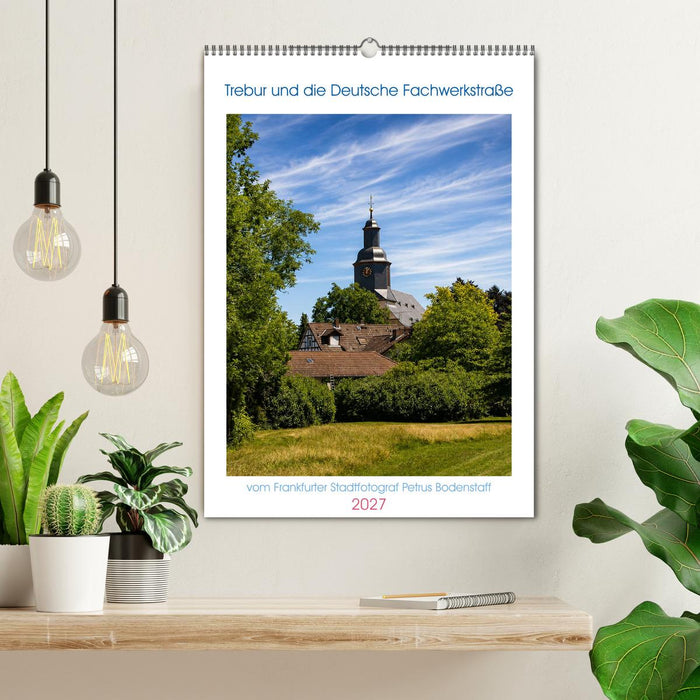 Trebur und die Deutsche Fachwerkstraße (CALVENDO Wandkalender 2027)