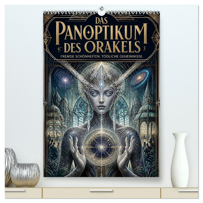 Das Panoptikum des Orakels (CALVENDO Premium Wandkalender 2027)