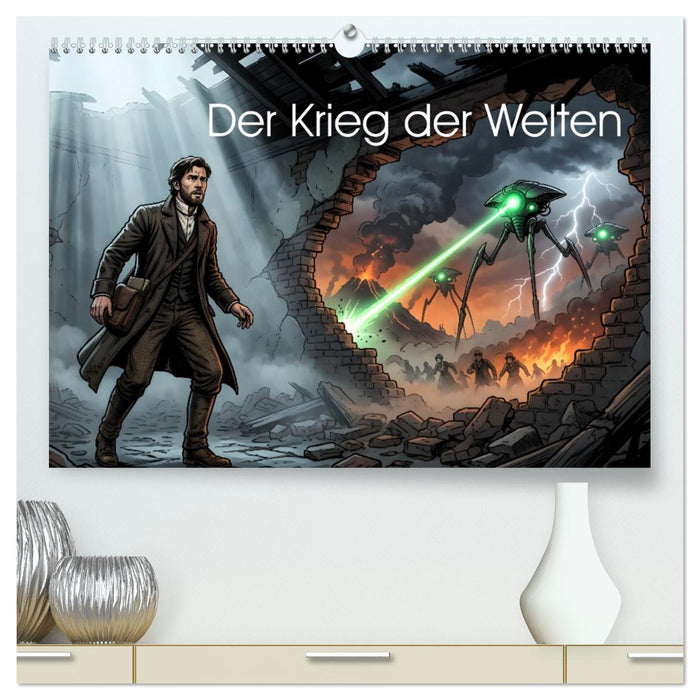Der Krieg der Welten (CALVENDO Premium Wandkalender 2027)
