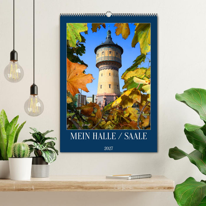 MEIN HALLE / SAALE (CALVENDO Wandkalender 2027)