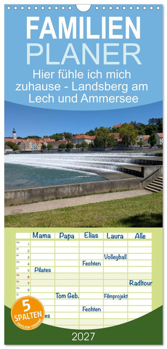 Hier fühle ich mich zuhause - Landsberg am Lech und Ammersee (CALVENDO Familienplaner 2027)
