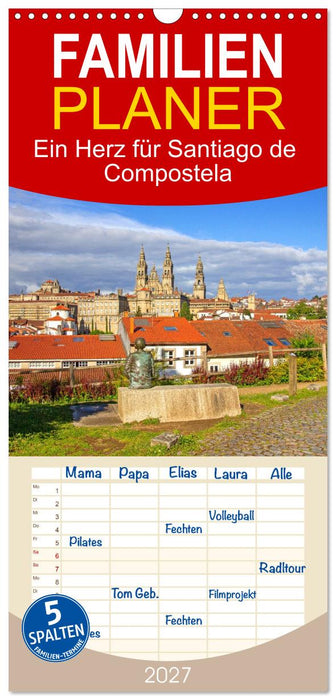 Ein Herz für Santiago de Compostela (CALVENDO Familienplaner 2027)