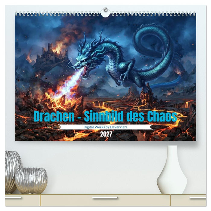 Drachen - Sinnbild des Chaos (CALVENDO Premium Wandkalender 2027)