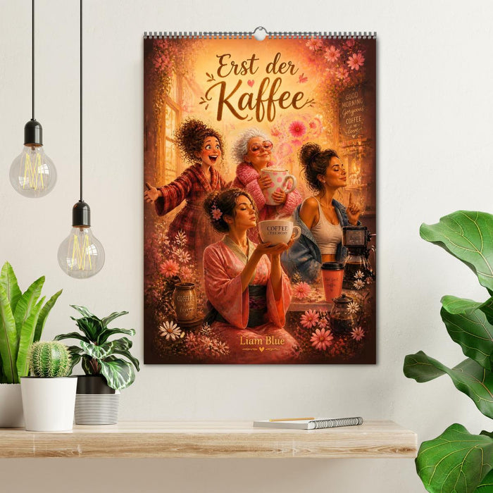 Erst der Kaffee (CALVENDO Wandkalender 2027)